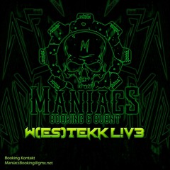 W[ES]TekK -  MANIAC'S BOOKINGS #1