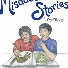 ACCESS EBOOK 💝 Misaabe's Stories: A Story of Honesty (The Seven Teachings Stories Bo