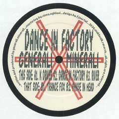 Generali Minerali  - Dance In Factory EP [MKN002]