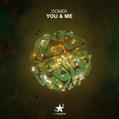 Domek - You & Me (Radio Edit)