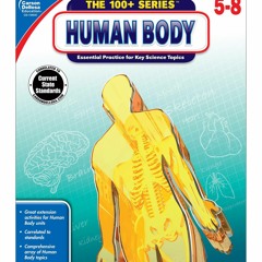 Audiobook Carson Dellosa The 100+ Series Human Body Workbook Grades 5 - 8