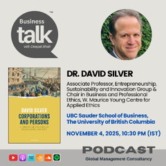 Rethinking Corporations: Prof. David Silver on Morality and Democracy in Business