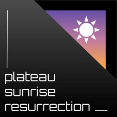 Plateau Sunrise Resurrection - Original