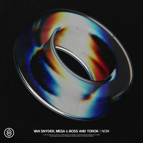 Van Snyder, Mesa & Boss X TOROK - NOW