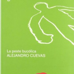Access [EPUB KINDLE PDF EBOOK] La Peste Bucolica/the Bucolic Plague (Spanish Edition)