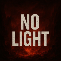 NO LIGHT