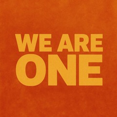 We are one