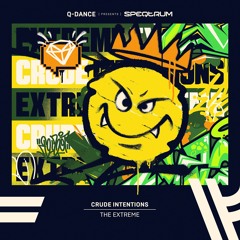 Crude Intentions - The Extreme | Q-dance presents SPEQTRUM