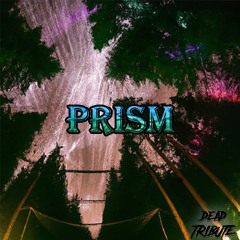 Dead Tribute - Prism