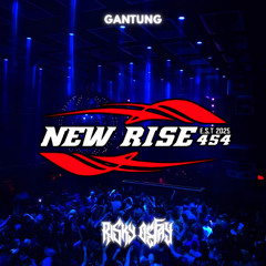 GANTUNG SUPER EXPRESS [ RISKY DEFAY X NEW RISE454 ]#PRIVATE