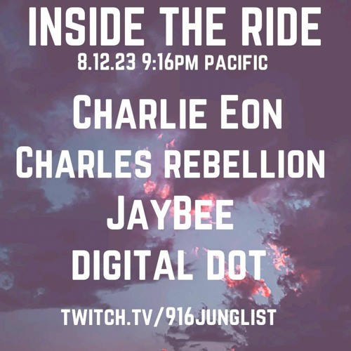 916 Junglist - Inside The Ride 8.12.23