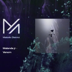 PREMIERE: Malandra Jr. - Venom [Black Rose]