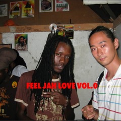 FEEL JAH LOVE VOL.0