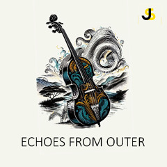 Echoes from outer