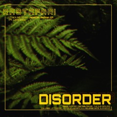 Disorder - Rastafari Ft. ListenBabe [ONLY 50 FREE DL AVAILABLE )