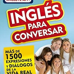 ✔️ [PDF] Download Inglés en 100 días - Inglés para conversar / English in 100 Days: Conversat