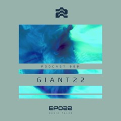 EPO22 Podcast 000 - Foreword Release Mix - GIANT22