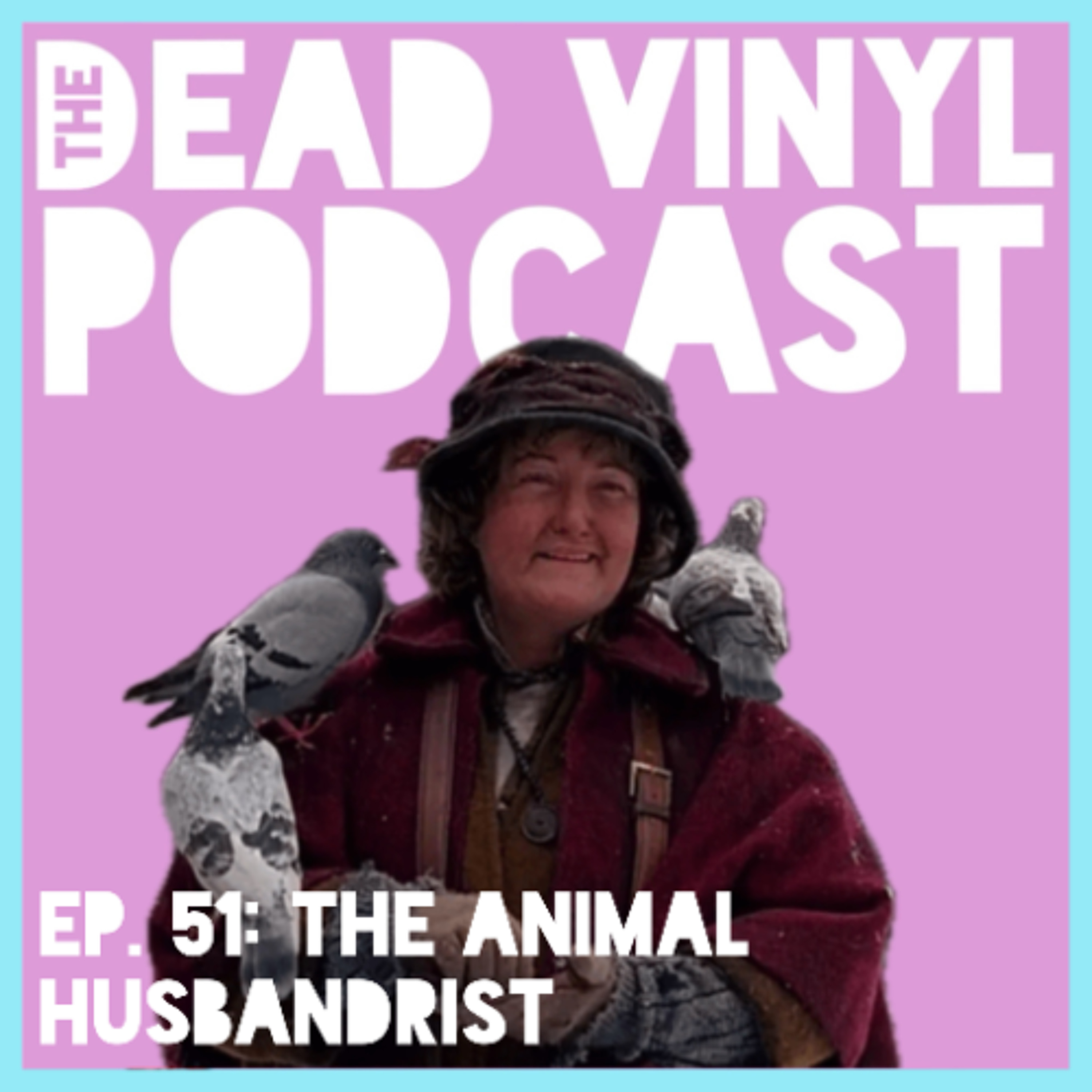 Ep. 51: The Animal Husbandrist episode artwork