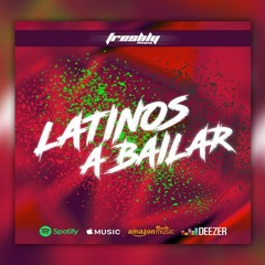 Dj Freshly - Latinos A Bailar (Emmanuel Ovalles Remix)