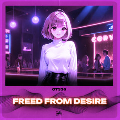 Error404 - Freed From Desire (Techno)