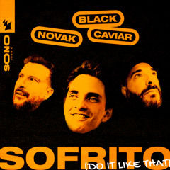 Novak & Black Caviar - Sofrito (Do It Like That)
