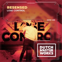 RESENSED - Lose Control