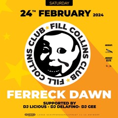 20240224 • Fill Collins Club feat Ferreck Dawn