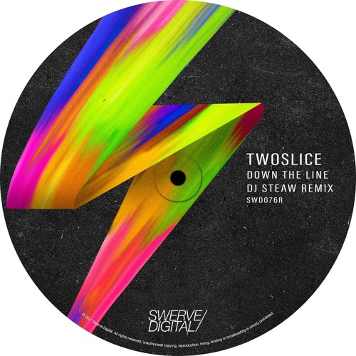 Premiere : TwoSlice - Down The Line (Dj Steaw Remix) [SWD076R]