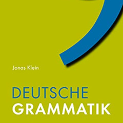 [Get] PDF 🧡 Deutsche Grammatik: Zeichensetzung und Grammatik, alles was du wissen mu