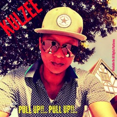 KULZEE - PULL UP!!.. PULL UP!!..