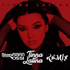 Tinna Latina - Tinna Latina (Stephano Rossi Remix) - RADIO