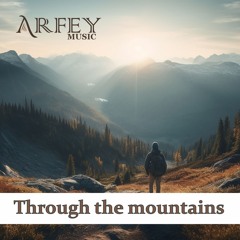 Through the mountains