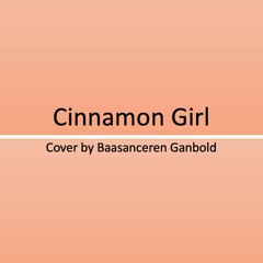 Cinnamon Girl (Cover)