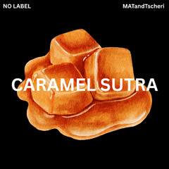 Caramel Sutra