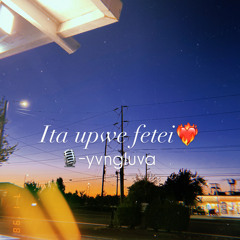 Ita upwe fetei❤️‍🔥 ft-🎙️yvngluva