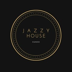 KunKo - JazzyHouse