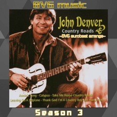 John Denver - Country Roads ~BVG eurobeat arrange~