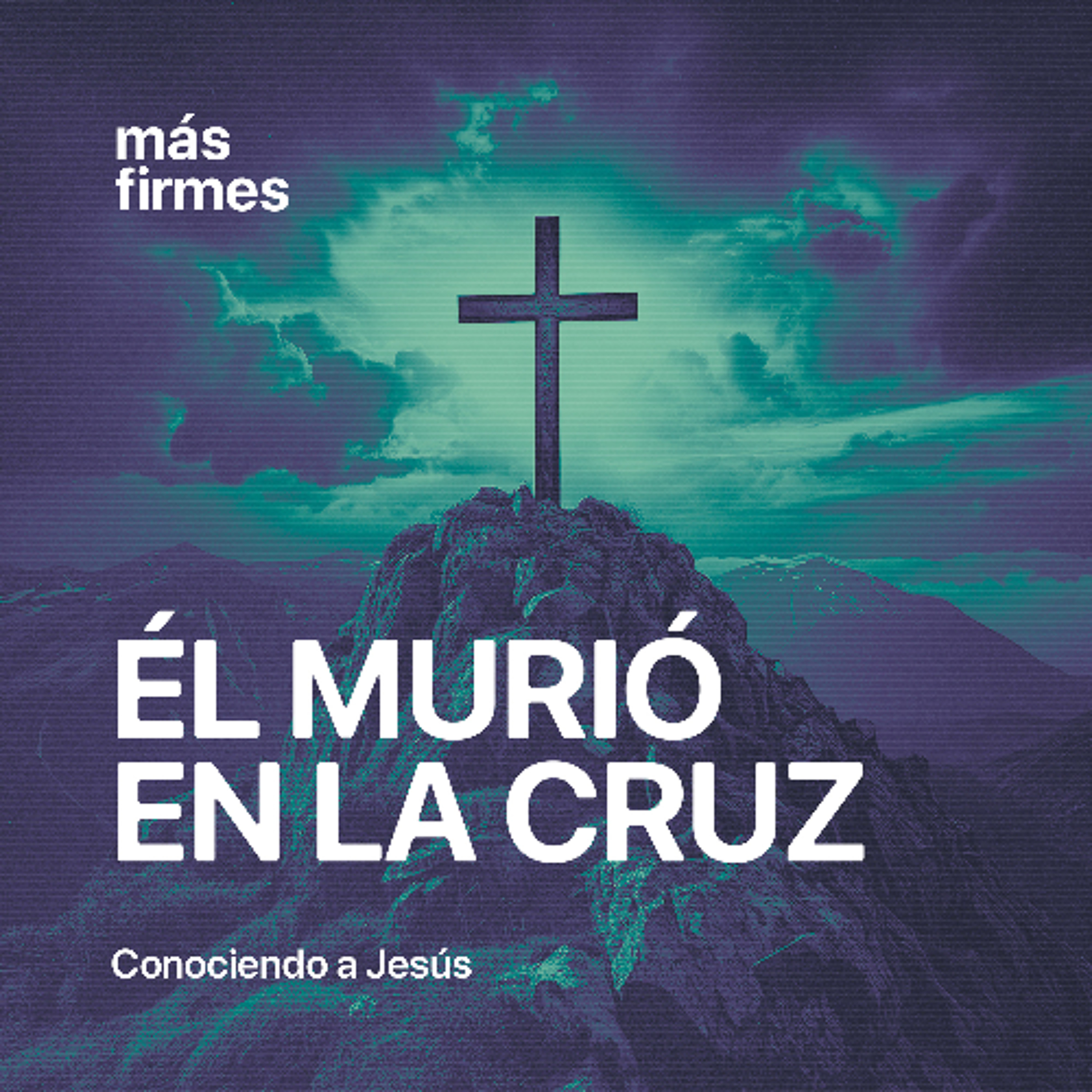 Jesús murió en la cruz