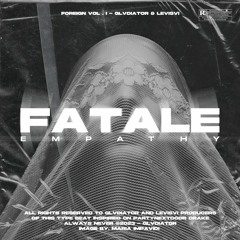 Fatale [Prod. GLVDIATOR X LEVISVI]