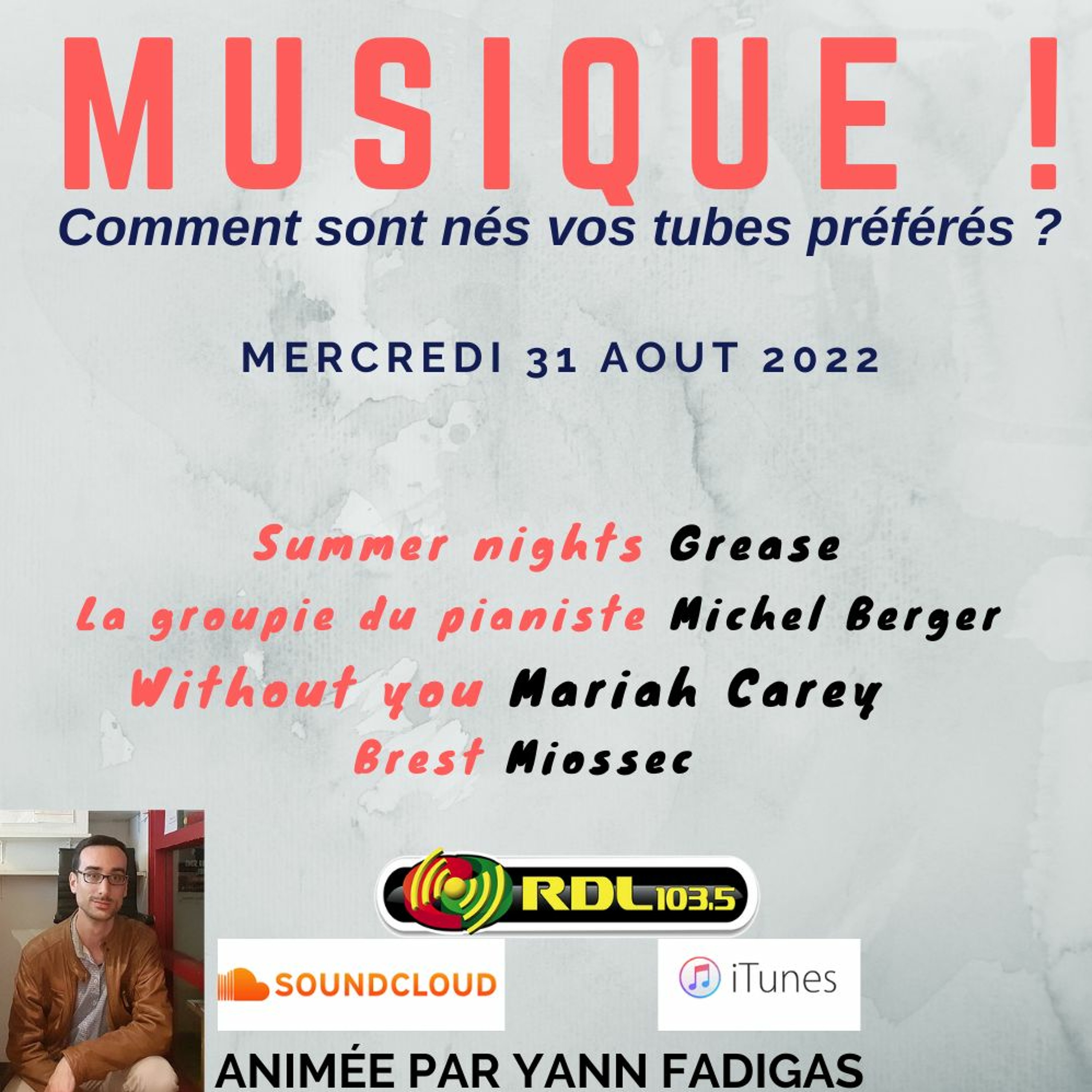MUSIQUE ! 144 - 31 08 22 - "Summer nights" (Grease) / "Without you" (M. Carey) / Michel Berger episode artwork