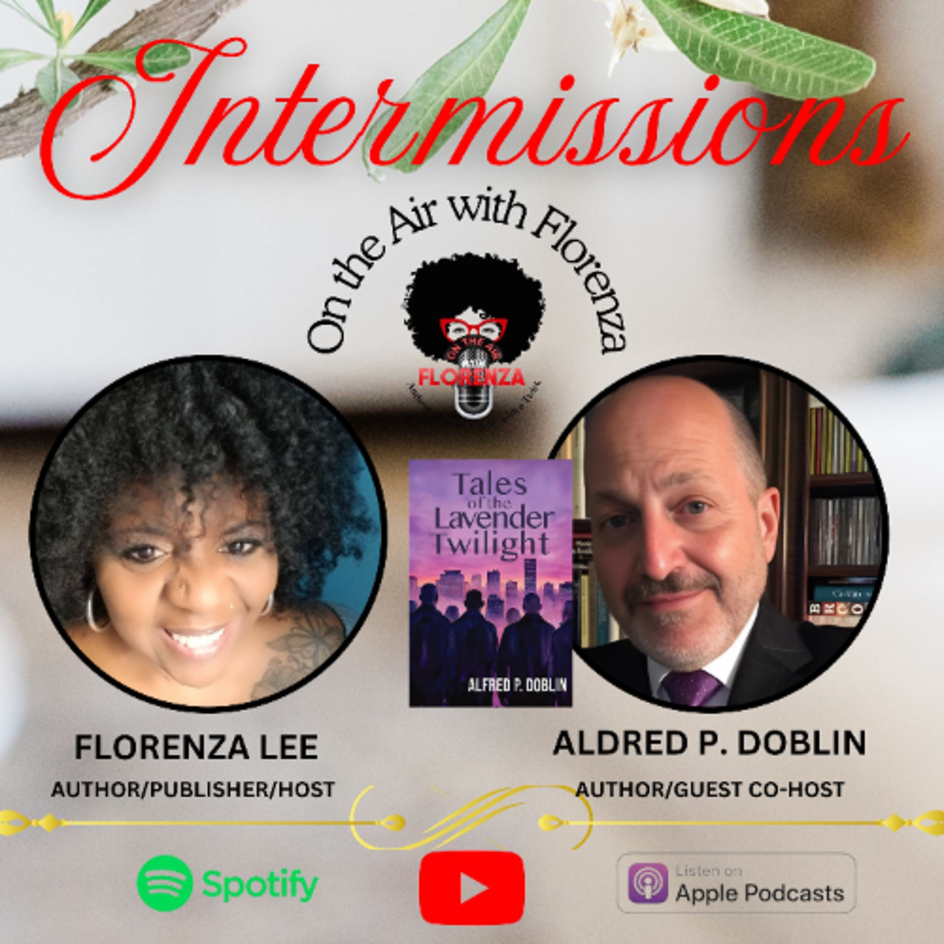 On the Air with Florenza Intermissions featuring Alfred P. Doblin episode artwork