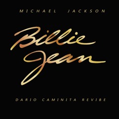 Michael Jackson - Billie Jean (Dario Caminita Revibe)