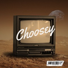 Choosey