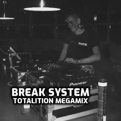 Break System - Totalition Megamix