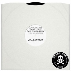 Love De Luxe "Here Comes That Sound Again" (T-MAN 90's Again Remix) [FREE DOWNLOAD]