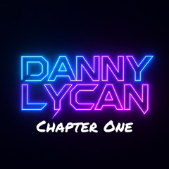 Chapter 1one - Danny Lycan