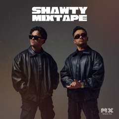 THE SHAWTY MIXTAPE #1