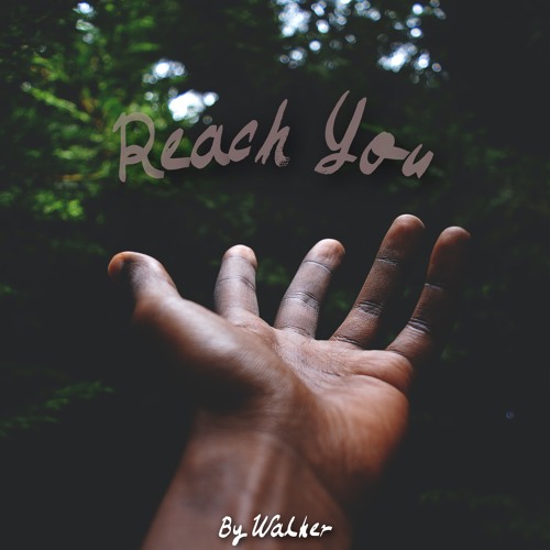 Reach You