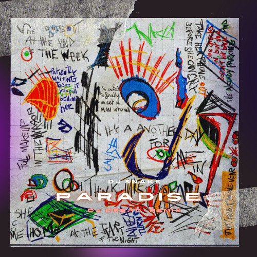DJ Snake feat Bipolar Sunshine - Paradise-(DJ DREAD REMIX)