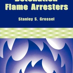 ⚡Audiobook🔥 Deflagration and Detonation Flame Arresters